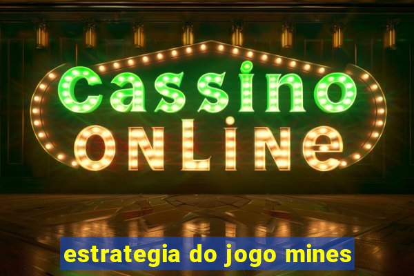 estrategia do jogo mines